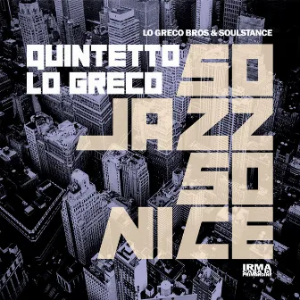 So Jazz So Nice by Quintetto Lo Greco