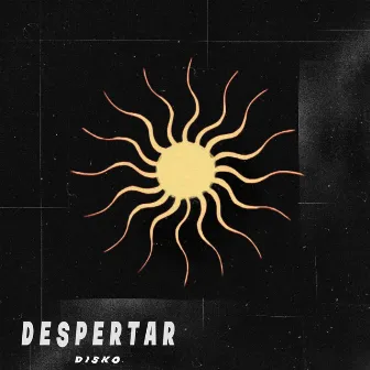 Despertar by Disko