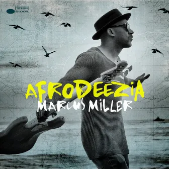 Afrodeezia by Marcus Miller