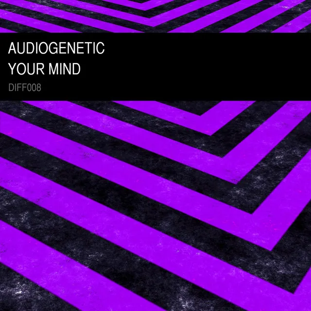 Your Mind - Original Mix