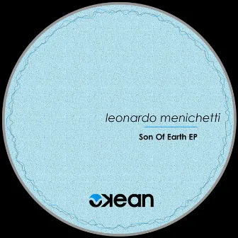 Son Of Earth EP by Leonardo Menichetti