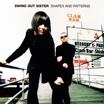 Shapes And Patterns by Swing Out Sister