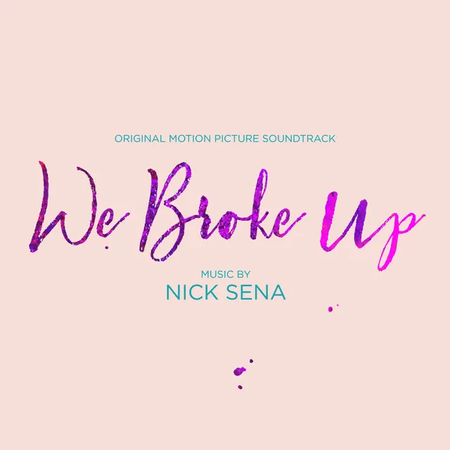 We Broke Up (Original Motion Picture Soundtrack)