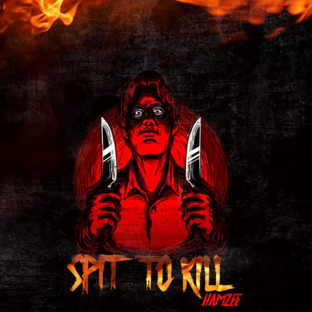 SPIT TO KILL