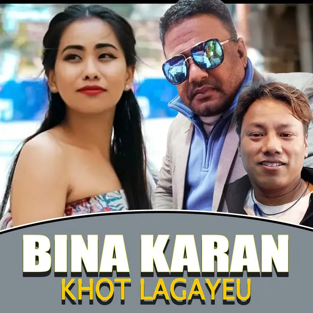 BINA KARAN KHOT LAGAYEU