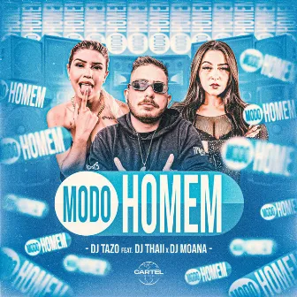 Modo Homem by DJ TAZO