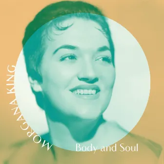 Body and Soul by Morgana King