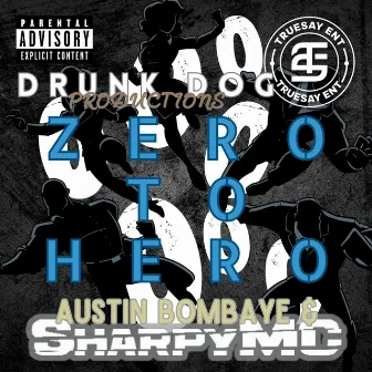 Zero to Hero by SharpyMC