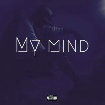 My Mind by Mr.turner