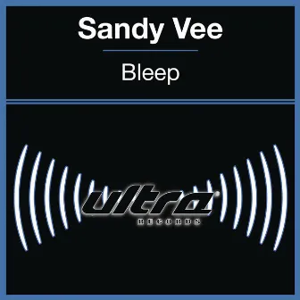 Bleep by Sandy Vee