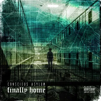 Finally Home by Conscious Asylum