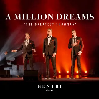 A Million Dreams by GENTRI