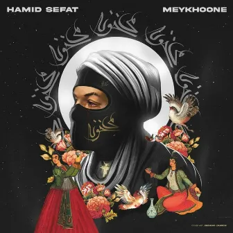 Meykhoone by Hamid Sefat