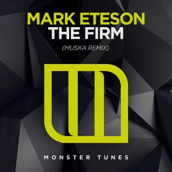 The Firm (Muska Remix) by Mark Eteson