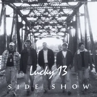 Side Show (Remastered) by Lucky 13