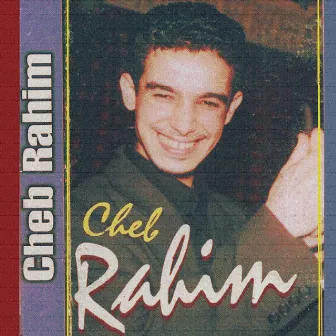 Rani madamer men gualbi by Cheb Rahim