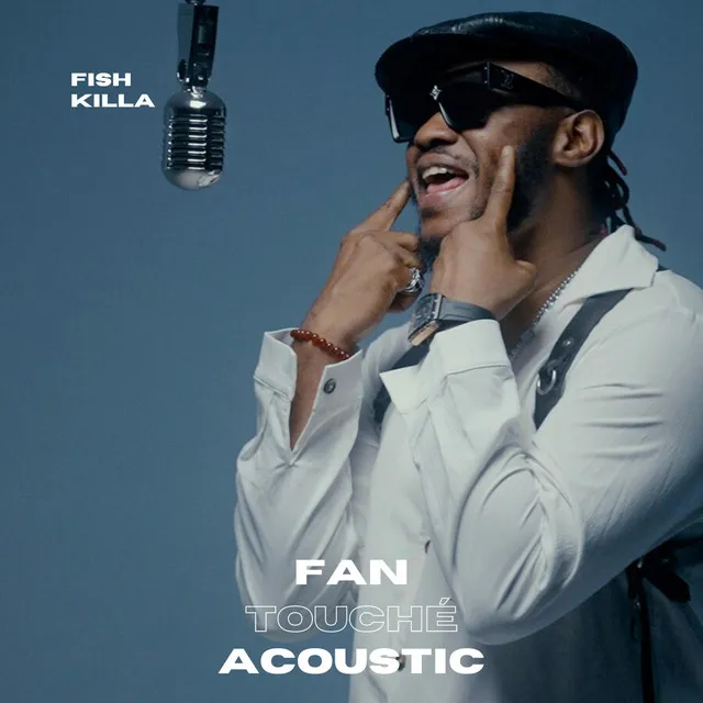 Fan Touché - Acoustik