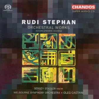 Stephan: Orchestral Works by Oleg Caetani