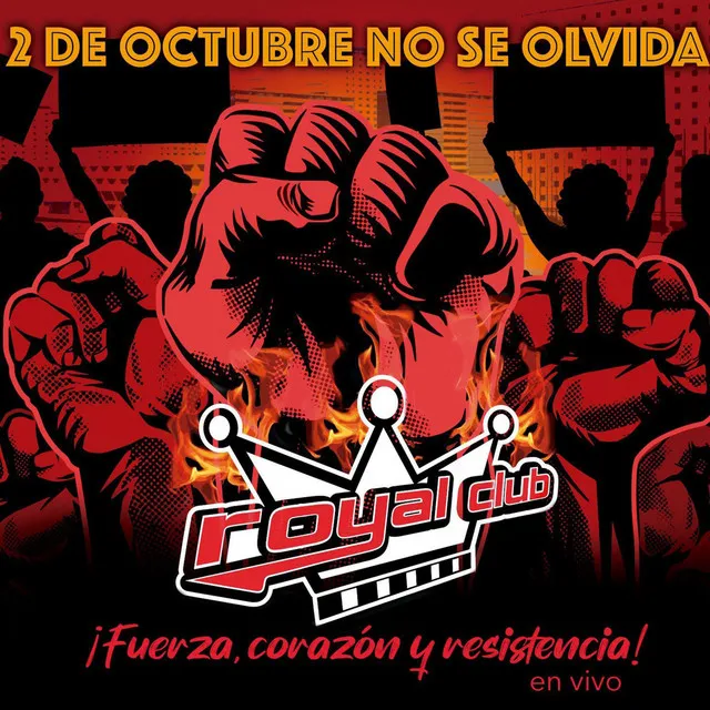 2 De Octubre No Se Olvida (Fuerza, Corazón Y Resistencia! En Vivo)