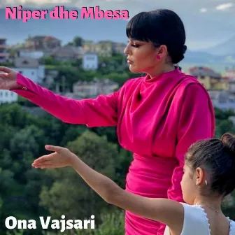 Niper dhe Mbesa by Ona Vasjari