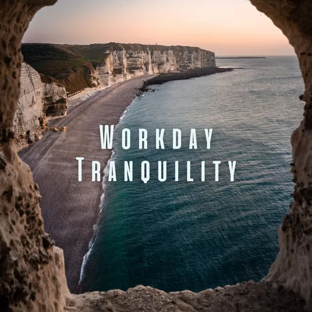 Workday Tranquility: Soothing Chill Sounds for a Calm Mind