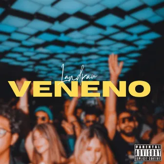 Veneno by Landrau