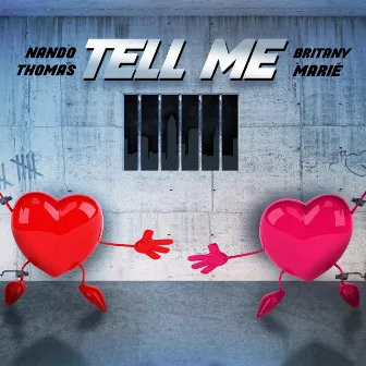 Tell Me by Nando Thomas