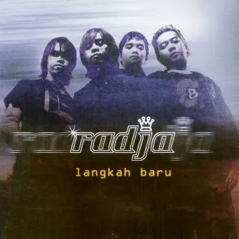 Langkah Baru by Radja