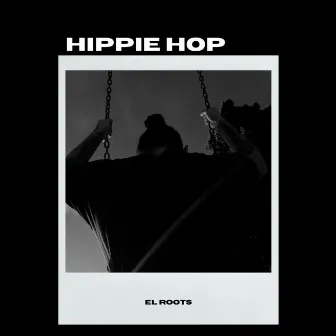 Hippie Hop by El Roots