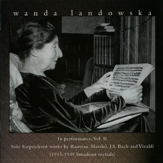 Wanda Landowska in Peformance, Vol. 2 by Wanda Landowska