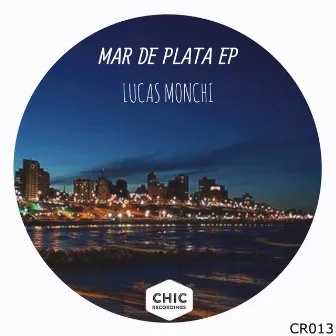 Mar de Plata EP by Lucas Monchi