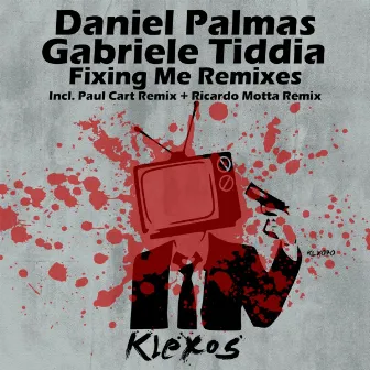 Fixing Me Remixes by Gabriele Tiddia