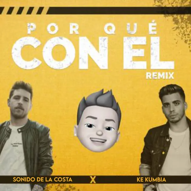 Porque Con el (Remix)