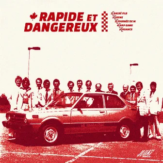 Rapide et Dangereux by Julaï