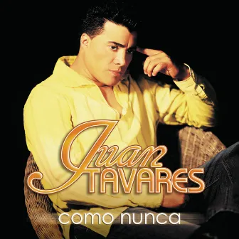 Como Nunca by Juan Tavares