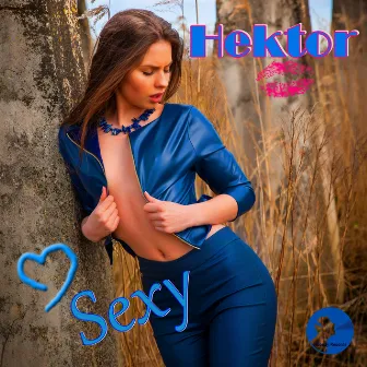 Sexy by Hektor