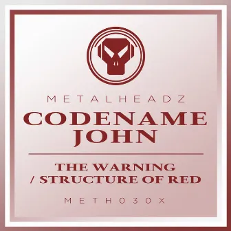 The Warning / Structure of Red (2017 Remaster) by Codename John