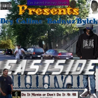 Eastside II.II.IV.II(Do It Movin or Don't Do It At All) by Unknown Artist