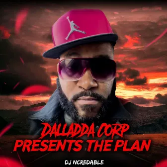 The Plan Mixtape by DalladdaCorp