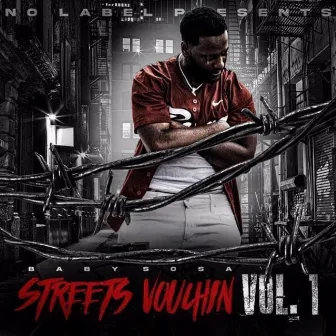 Streets Vouchin, Vol. 1 by Baby Sosa