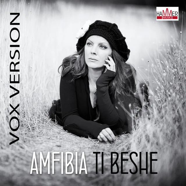 Amfibia - Ti Beshe (versione Vox) [Version vox]