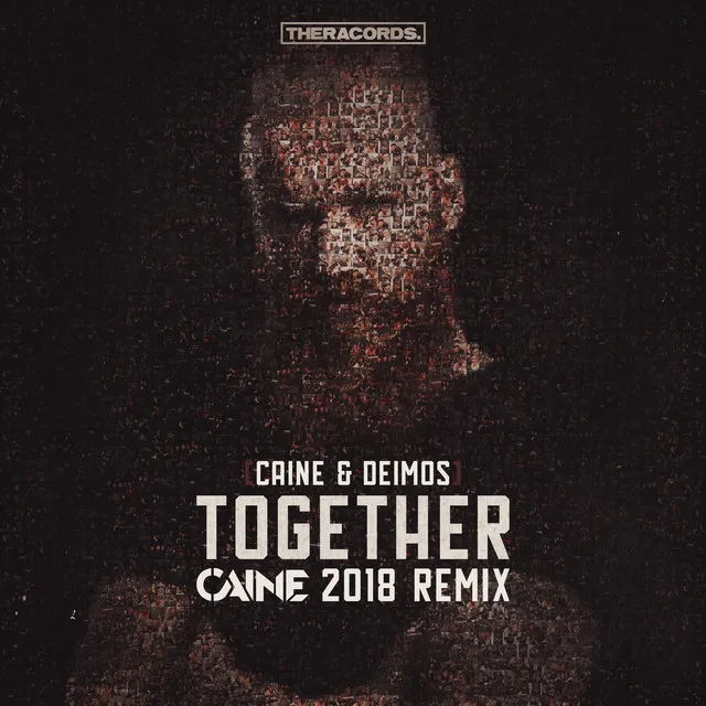 Together - Caine 2018 Remix