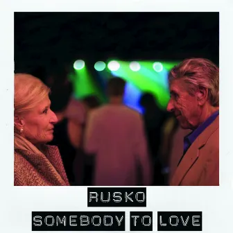 Somebody to Love by Rusko