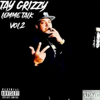 Lemme Talk, Vol. 2 by Tay Grizzy