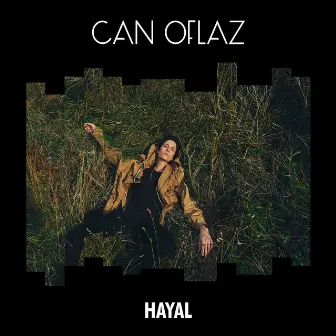 HAYAL by Can Oflaz