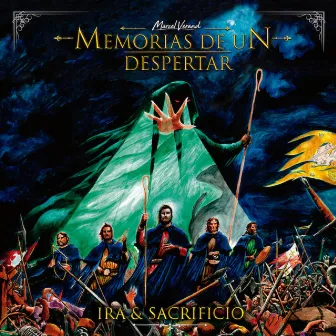 Ira & Sacrificio by Memorias de un Despertar