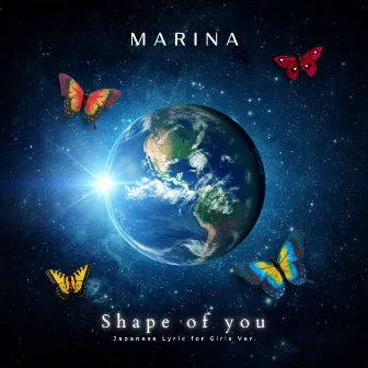 Shape of You (Japanese Lyric For Girls) by Marina