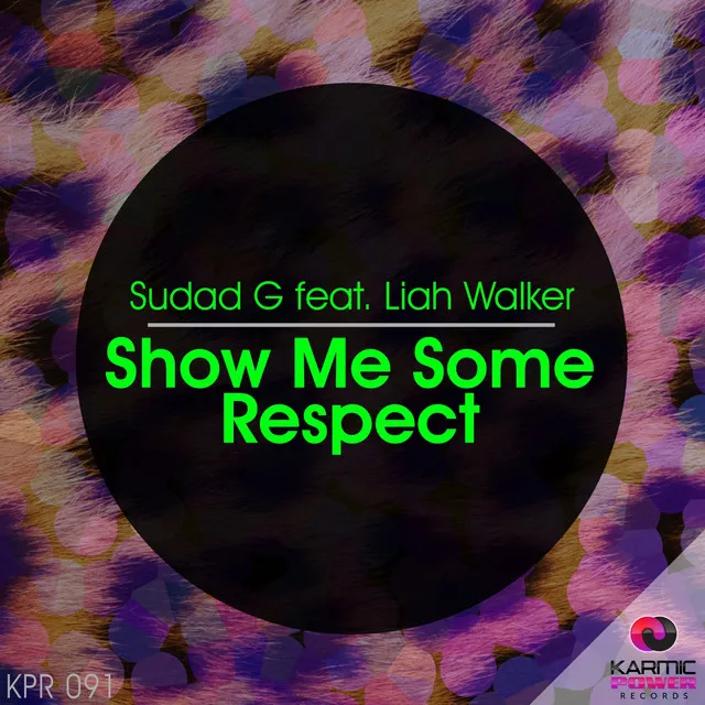 Show Me Some Respect - Radio Club Mix