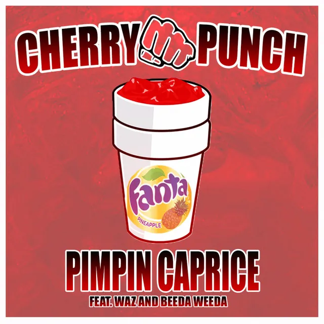 Cherry Punch (feat. Waz & Beeda Weeda) - Single