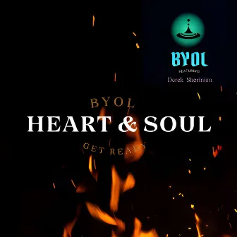 Heart and Soul by BYOL